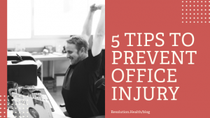 5 tips to prevent office injury